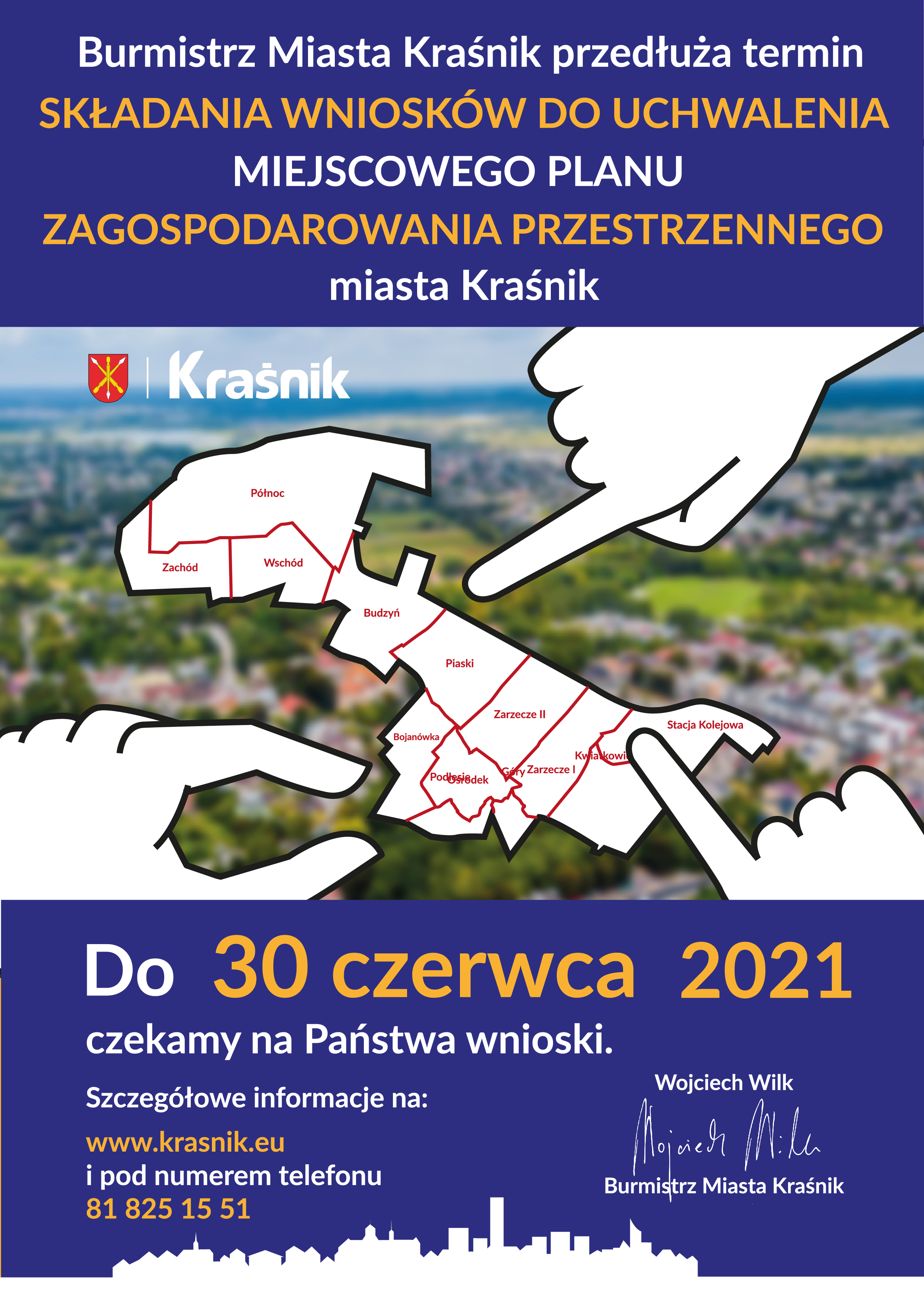 Ogloszenie O Przedluzeniu Terminu Skladania Wnioskow Do Miejscowego Planu Zagospodarowania Przestrzennego Do Dnia 30 Czerwca 2021 R Krasnik Eu Oficjalny Portal Miasta Krasnik