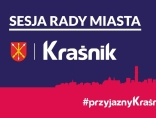 Zdjęcie - Transmisja z obrad LXXI Sesji Rady Miasta Kraśnik