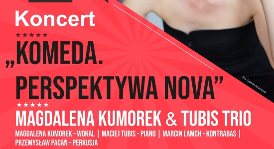 Zdjęcie - Koncert Magdaleny Kumorek "Komeda. Perspektywa Nov...